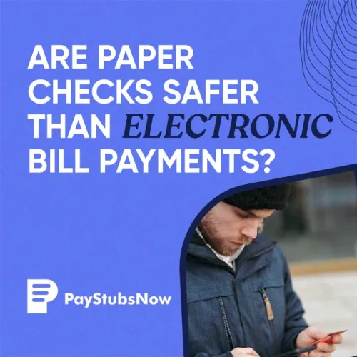 Are Paper Checks Safer Than Electronic Bill Payments?