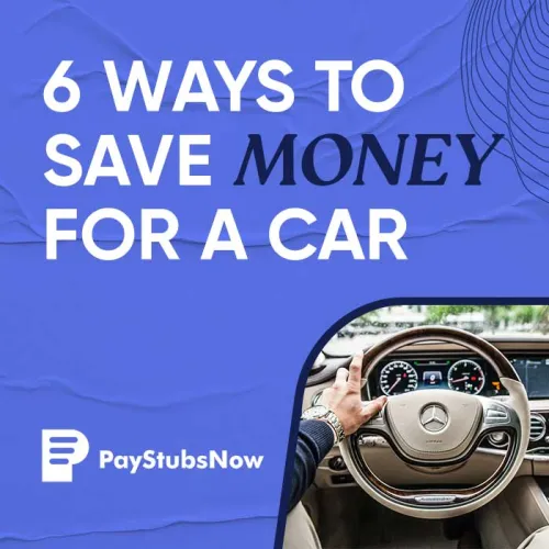 How to Save Money for A Car: 6 Simple Ways