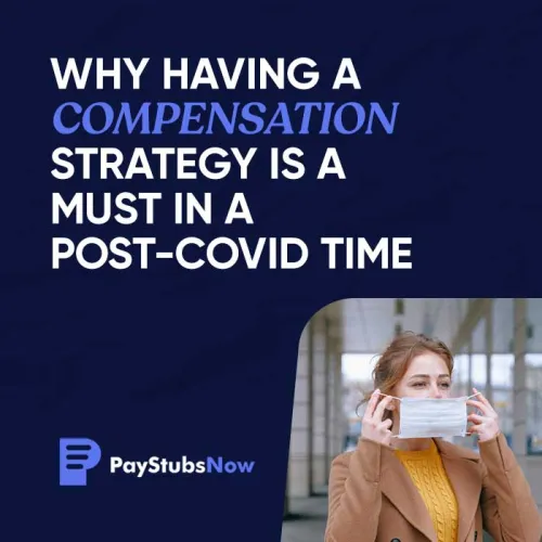 Why Having A Compensation Strategy Is A Must In A Post-COVID Time