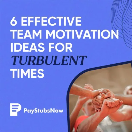 6 Effective Team Motivation Ideas for Turbulent Times