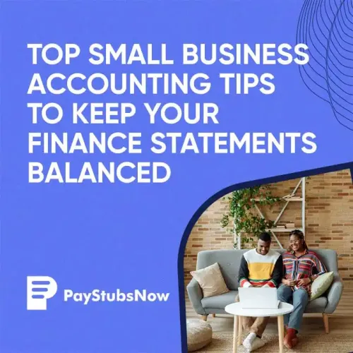 Small Business Accounting Tips To Keep Finance Statements Balanced