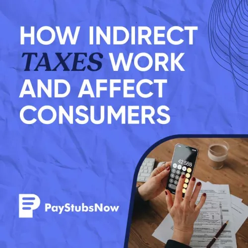 How Indirect Taxes Work and Affect Consumers