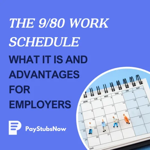 The 9/80 Work Schedule: What It Is and Advantages For Employers