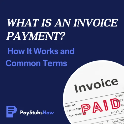 What Is an Invoice Payment? How It Works and Common Terms