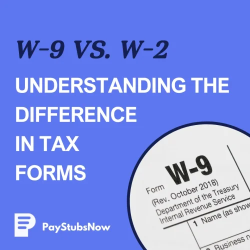 W-9 vs. W-2: Entendiendo la Diferencia entre Formularios de Impuestos