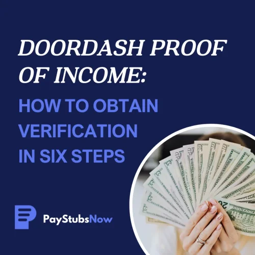 Doordash Prueba de Ingresos: Cómo Obtener la Verificación en Seis Pasos